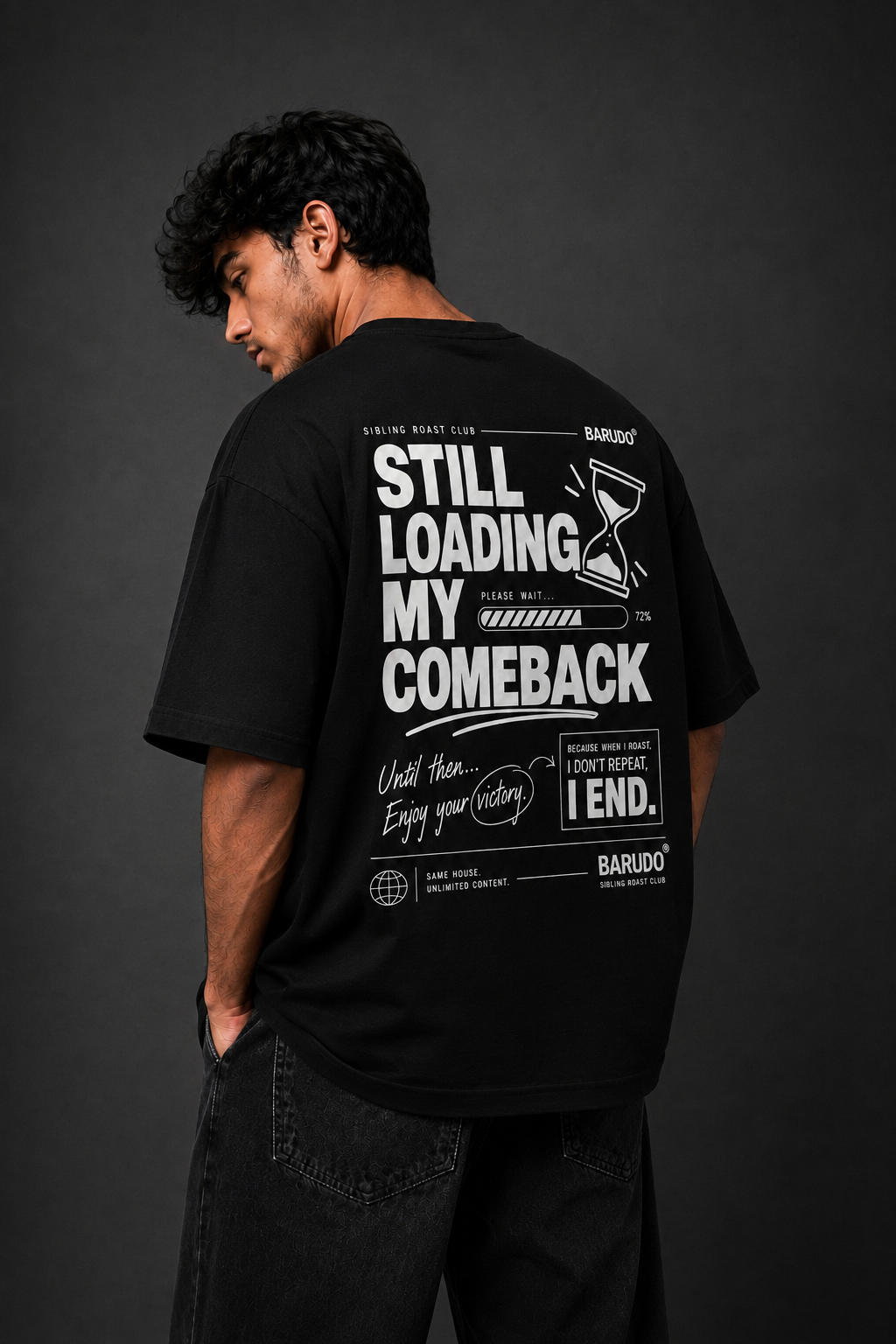 Still Loading My Comeback— Oversized T-Shirt