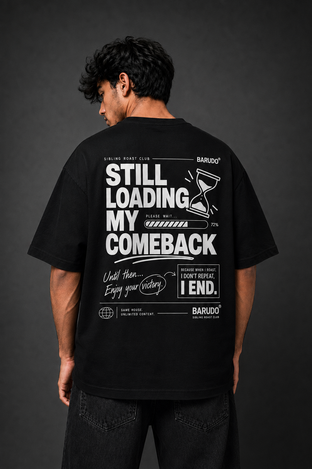 Still Loading My Comeback— Oversized T-Shirt