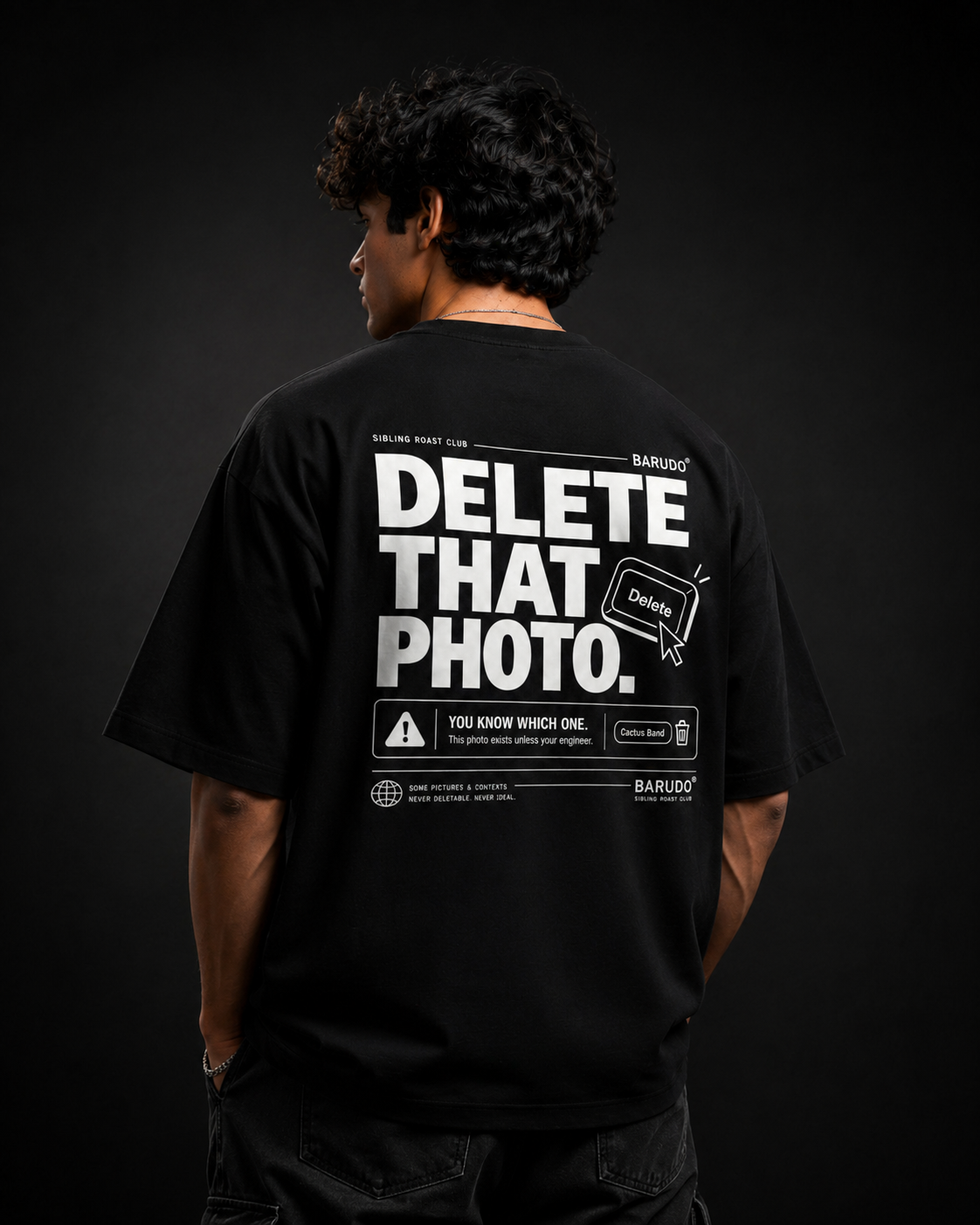 Delete That Photo — Oversized T-Shirt