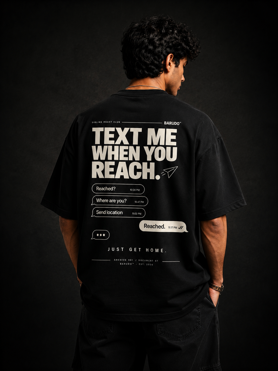 Text Me When You Reached — Oversized T-Shirt