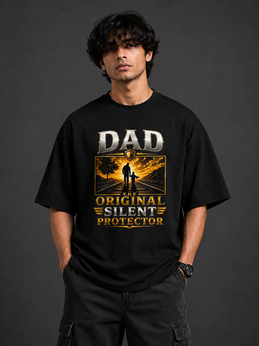 Dad The Original Silent Protector — Oversized T-Shirt